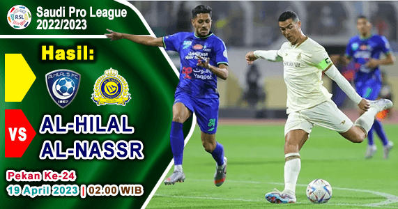 Hasil Al-Hilal vs Al-Nassr pada Pekan Ke-24 Saudi Pro League 2022/2023, Cristiano Ronaldo Frustrasi 